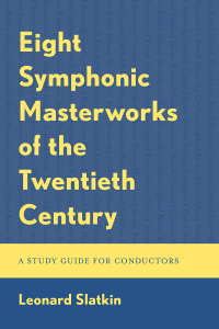 Cover image: Eight Symphonic Masterworks of the Twentieth Century 9781538186794