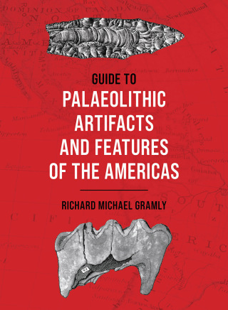 Cover image: Guide to Palaeolithic Artifacts and Features of the Americas 9781538186961