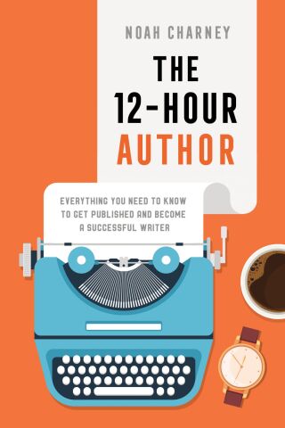 Cover image: The 12-Hour Author 1st edition 9781538187302