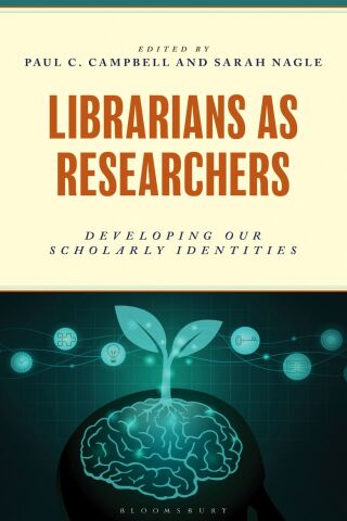 Cover image: Librarians as Researchers 1st edition 9781538187951