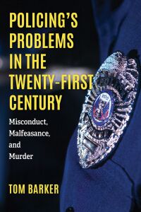 Imagen de portada: Policing's Problems in the Twenty-First Century 9781538188194