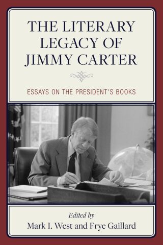 Cover image: Literary Legacy of Jimmy Carter 9781538188330