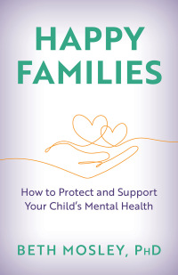 Cover image: Happy Families 9781538190333