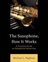 Omslagafbeelding: The Saxophone, How It Works 9781538190784