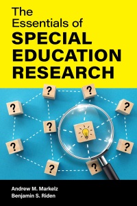 Cover image: The Essentials of Special Education Research 9781538193341