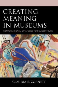 Imagen de portada: Creating Meaning in Museums 9781538193679