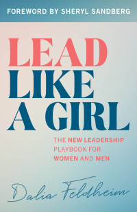 Immagine di copertina: Lead Like a Girl 9781538194119