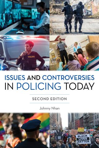 Cover image: Issues and Controversies in Policing Today 2nd edition 9781538194171