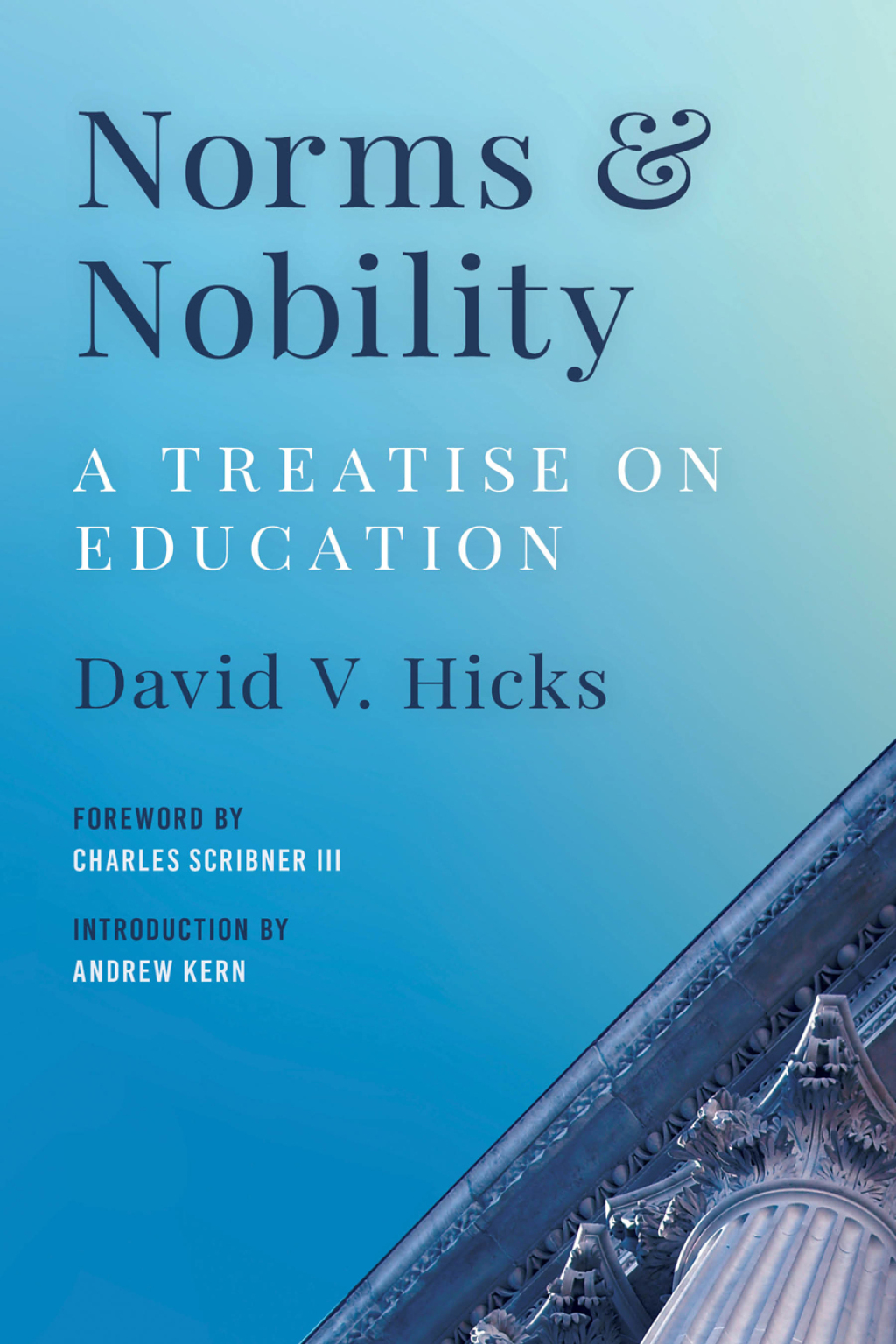 Norms and Nobility A Treatise on Education 2nd Edition