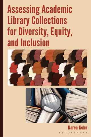 Cover image: Assessing Academic Library Collections for Diversity, Equity, and Inclusion 1st edition 9781538195741