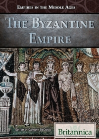 صورة الغلاف: The Byzantine Empire 1st edition 9781538300442