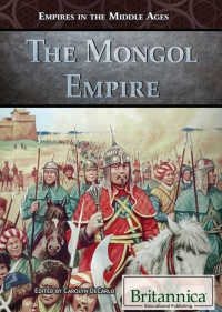 Cover image: The Mongol Empire 1st edition 9781538300480