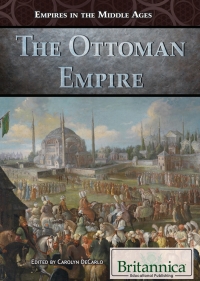 Omslagafbeelding: The Ottoman Empire 1st edition 9781538300497
