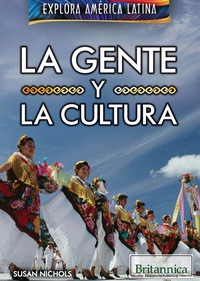 Cover image: La gente y la cultura (The People and Culture of Latin America) 1st edition 9781538301074