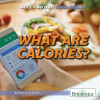Cover image: What Are Calories? 1st edition 9781538303108