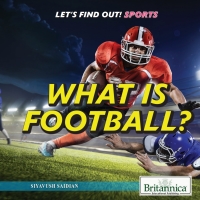 Imagen de portada: What Is Football? 1st edition 9781538304754
