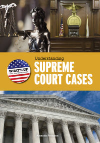 Cover image: Understanding Supreme Court Cases 9781538322369