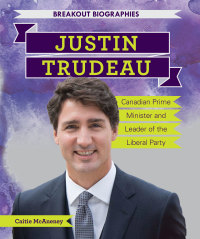 Cover image: Justin Trudeau 9781538325513