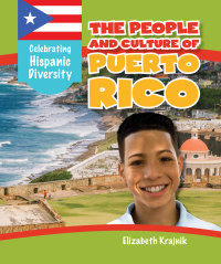 Cover image: The People and Culture of Puerto Rico 9781508163091