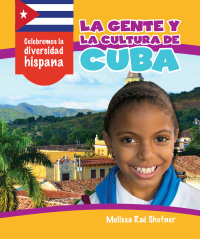 Cover image: La gente y la cultura de Cuba (The People and Culture of Cuba) 9781508163053