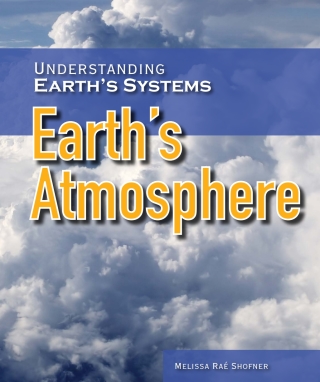 Cover image: Earth’s Atmosphere 9781538329795