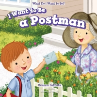 Imagen de portada: I Want to Be a Postman 9781538329993