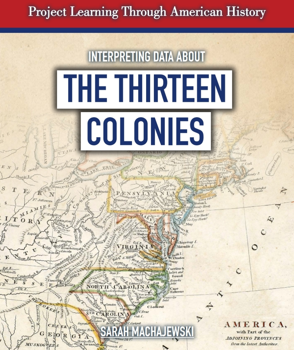 Interpreting Data About the Thirteen Colonies