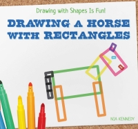 Cover image: Drawing a Horse with Rectangles 9781538331194