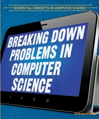 表紙画像: Breaking Down Problems in Computer Science 9781538331316