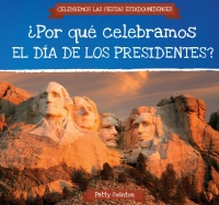 Cover image: ?Por qu? celebramos el D?a de los Presidentes? (Why Do We Celebrate Presidents' Day?) 9781538333150