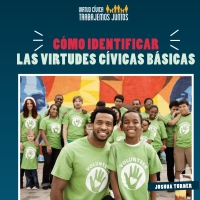 Cover image: C?mo identificar las virtudes c?vicas b?sicas (How to Identify Core Civic Virtues) 9781538333518