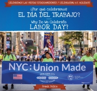 表紙画像: ¿Por qué celebramos el Día del Trabajo? / Why Do We Celebrate Labor Day? 9781538335093