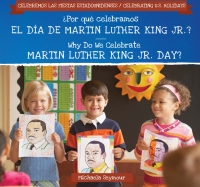 Imagen de portada: ?Por qu? celebramos el D?a de Martin Luther King Jr.? / Why Do We Celebrate Martin Luther King Jr. Day? 9781538335130