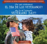 Imagen de portada: ?Por qu? celebramos el D?a de los Veteranos? / Why Do We Celebrate Veterans Day? 9781538335291