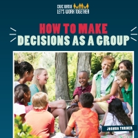 Imagen de portada: How to Make Decisions as a Group 9781508166832