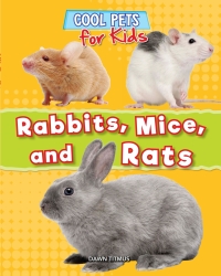 Imagen de portada: Rabbits, Mice, and Rats 9781538338056