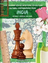 Cover image: Cultural Contributions from India: Decimals, Shampoo, and More 9781538338254