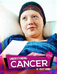 Cover image: Understanding Cancer 9781538338544