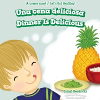 Cover image: Una cena deliciosa / Dinner Is Delicious 9781538333082