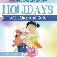 表紙画像: Holidays with Max and Kate 9781538340455
