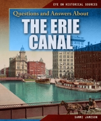 表紙画像: Questions and Answers About the Erie Canal 9781538341155
