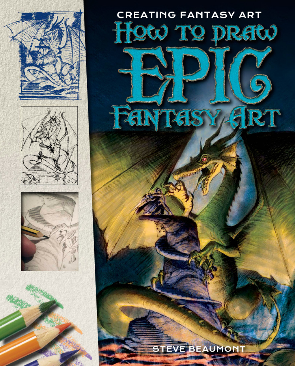 How to Draw Epic Fantasy Art