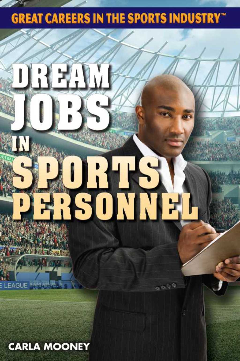 Dream Jobs in Sports Personnel