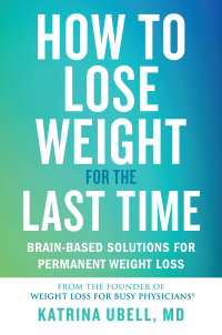 Cover image: How to Lose Weight for the Last Time 9781538709368