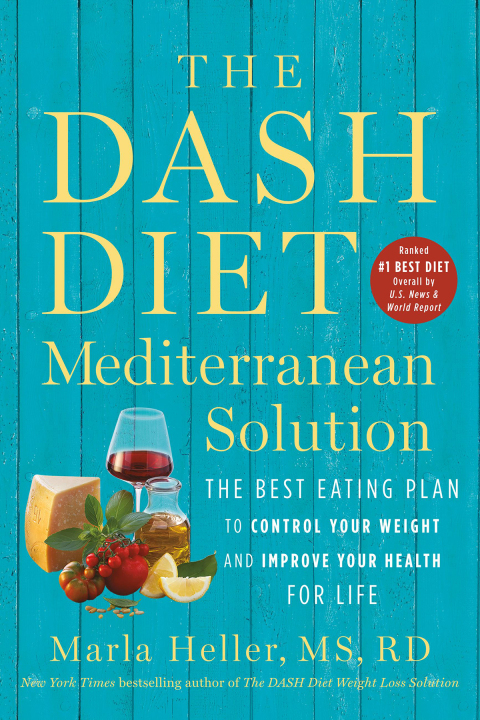 The DASH Diet Mediterranean Solution: The Best Eating Plan to Control Your Weight and Improve Your Health for Life - FULL INSTANT DOWNLOAD | PDF DOCX EPUB