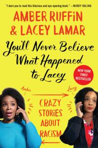 Cover image: You'll Never Believe What Happened to Lacey 9781538719367