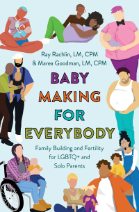 Cover image: Baby Making for Everybody 9781538725863
