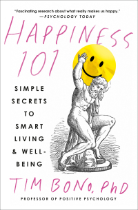 Cover image: Happiness 101 (previously published as When Likes Aren't Enough) 9781538728093