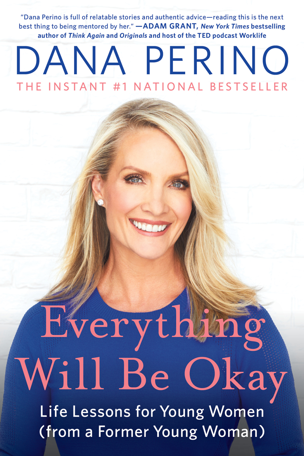 Everything Will Be Okay Life Lessons for Young Women (from a Former Young Woman)