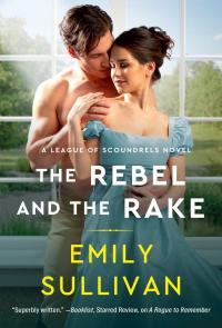 Cover image: The Rebel and the Rake 9781538737347